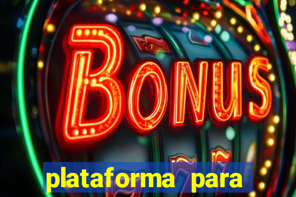 plataforma para ganhar dinheiro sem depositar